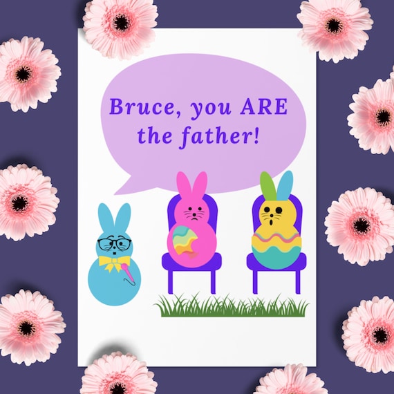 Funny Easter Card: You ARE the Father, Funny Easter Gift, Easter Card for Mom, Easter Card for Dad, Easter Greeting Card, Easter Bunny Card