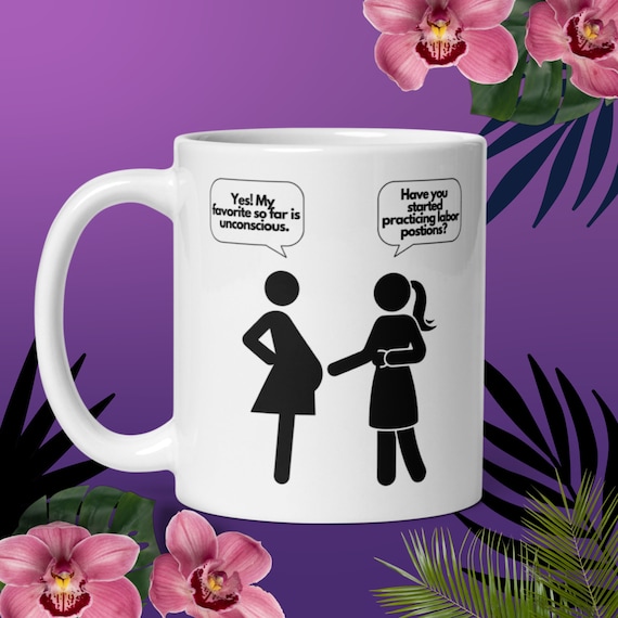 Funny Baby Shower Gift Mug: Have You Been Practicing Positions? Funny Pregnancy Coffee Mug, Baby on the way card, Unique Gift Mugs