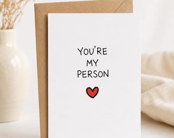 You're My Person Card, Romantic Love Card, Anniversary Card, Valentine Card, Boyfriend Girlfriend Card, Minimalist Greeting Card