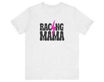 Racing Mama Tee: Race Day Vibes, Soft Cotton Jersey