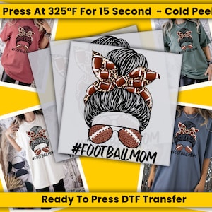 Messy Bun Football Mom, Ready to Press, Heat Transfer, DTF Print, Retro Football Transfers, Football Mom Transfer, Football Love, Full Color