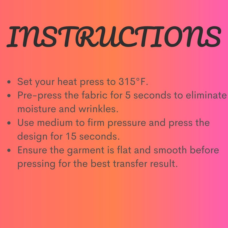 Puede incluir: Instrucciones para planchar con calor, con un fondo degradado rosa y naranja. El texto incluye ajustar la plancha a 157&deg;C, pre-planchar la tela durante 5 segundos, usar presi&oacute;n media durante 15 segundos y asegurar que la prenda est&eacute; plana.