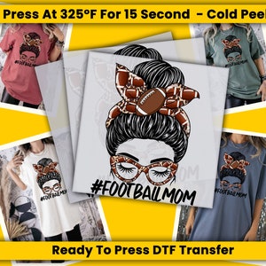 Messy Bun Football Mom, Ready to Press, Heat Transfer, DTF Print, Retro Football Transfers, Football Mama Transfer, Football Lover Print