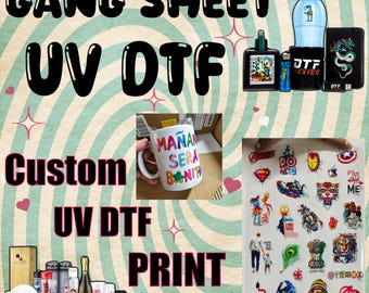 Custom UV DTF Gang Sheet, Uv Dtf Ready To Apply, Custom Stickers, High Quality Uv Dtf, Cup Wrap Uv Dtf, Bulk Uv Dtf, Uv Dtf Gang Sheet Cup