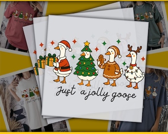 Just a Jolly Goose DTF, Christmas Goose DTF Transfer, Ready to Press DTF Transfer, Direct to Film Transfer, Iron on Decal