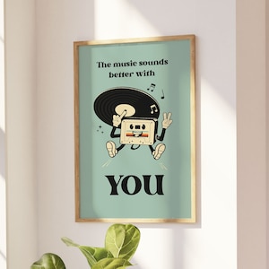 Music sound better with you, Audio cassette, Record Player Poster, Retro music poster, Groovy Print, Printable Art,  Stardust, Wall Decor