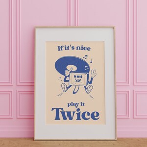 If it&#39;s nice play it twice, Audio cassette, Record Player Poster, Retro music poster, Retro Groovy Print, Printable Art,  Band Studio Decor
