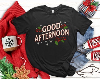 Good Afternoon Spirited Holiday Christmas T-Shirt (Unisex), Spirited Movie, Scrooge Shirt, Holiday Spirit Shirt, Spirited Movie Gift