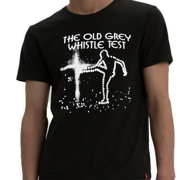 Old Grey Whistle test  t-shirt