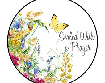 30 Sealed with a Prayer Stickers, Envelope Seals, Labels, Tags, Stamps, 1.5", Round, Favors, Religious, Flowers, Floral, Butterfly