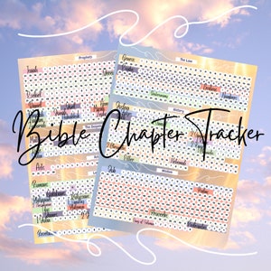 May include: Two Bible chapter tracker sheets with a pastel color scheme. The sheets are labeled with the books of the Bible and chapter numbers. The words "Bible Chapter Tracker" are written across the image in a cursive font.