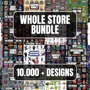 Könnte beinhalten: Eine Collage aus Bildern, die eine Vielzahl von Grafikdesign-Paketen zeigt, darunter Kategorien wie Abenteuer, Engel, Camping, Dämon, Gamer, Monster, Motivation, Liebe, Science-Fiction, Samurai und Zombie. Der Text "Whole Store Bundle" und "10,000+ Designs" wird deutlich angezeigt.