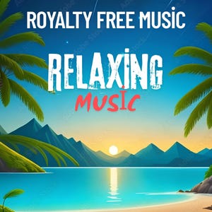 Royalty Free Music, Relaxing Music, 15 Tracks, Piano Music, Soothing Music, Best Relaxing Music 2025, Royalty Free Music For Youtube