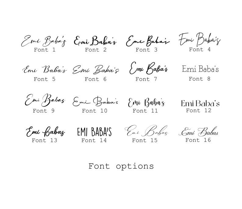 May include: A white background displays sixteen different font options for the name "Emi Baba's", each labeled with a font number. The text "Font options" is below the font samples. The fonts vary in style, from elegant cursive to bold sans-serif.