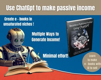 How To Start Selling Ebooks On Etsy With Chat GPT, Learn To Create Prompts To Generate Passive Income