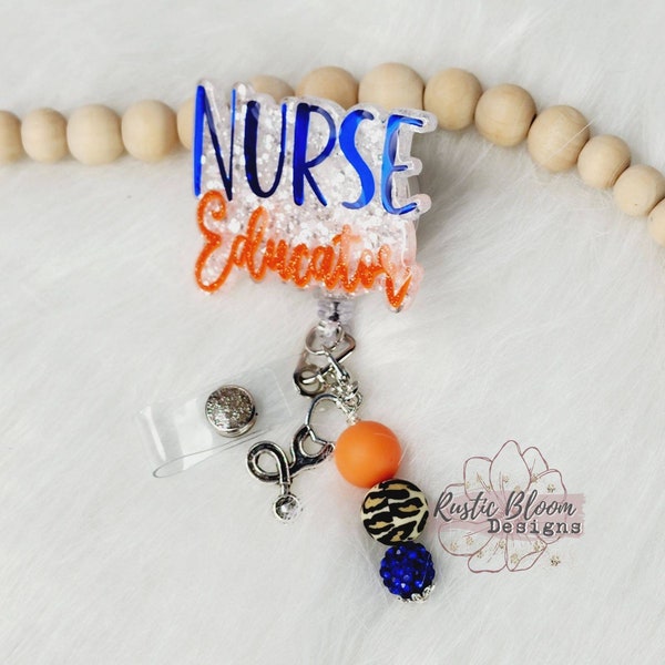 NURSE Educator Instructer Badge Reel Retractable Interchangeable Nursing School Name Holder Custom Gift For Her Work ID Teacher ID Tag