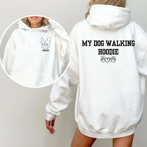 Personalized My Dog Walking Hoodie Custom pet/dog name hoodie Custom dog lover hoodie Birthday/christmas gift dog mom/dog dad