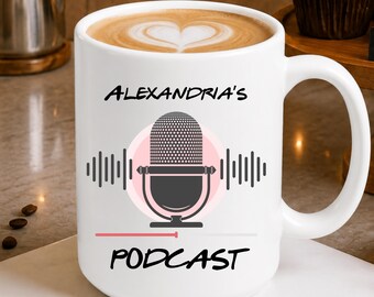 Personalized Podcast 15 oz Mug Custom Podcast Name Mug Podcaster Gift Mug Custom gift for Podcast Host/Creator/You tuber Podcast Merch