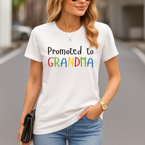 Promoted to Grandma t-shirt Promoted to grandma tee Baby reveal t-shirt baby announcement t-shirt Gift for grandma/grandma to be/new grandma