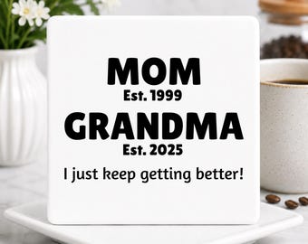 Personalized Mom Grandma coaster Baby reveal/Pregnancy announcement coaster Grandma to be/new grandma coaster Matching gifts grandma grandpa
