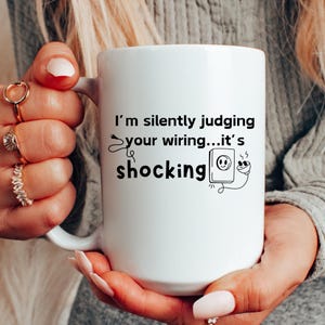 Electrician 15 oz ceramic mug Funny Electrician mug Christmas/birthday gift for Electrician Dad/Contractor /Electrician/ Husband/boyfriend