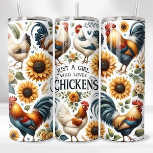 Just A Girl Who Loves Chickens Tumbler Wrap, 20oz Skinny Sublimation Tumbler Design, Farm Sunflower Chicken Lover Tumbler Wrap Design