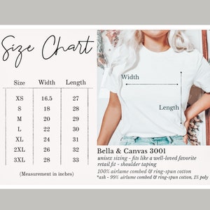 May include: Size chart for Bella + Canvas 3001 unisex t-shirts. The chart shows width and length measurements in inches for sizes XS to 3XL. The text also notes that the shirts are a retail fit with shoulder taping and are made of 100% airlume combed and ring-spun cotton.