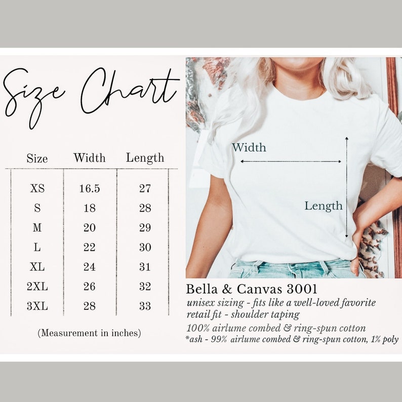 May include: Size chart for Bella + Canvas 3001 unisex t-shirts. The chart shows width and length measurements in inches for sizes XS to 3XL. The text also notes that the shirts are a retail fit with shoulder taping and are made of 100% airlume combed and ring-spun cotton.