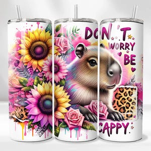 Cute Capybara Tumbler Wrap, Be Happy 20 Oz Sublimation Tumbler Png, Don&#39;t Worry Be Cappy Positivity Tumbler Wrap Digital Design