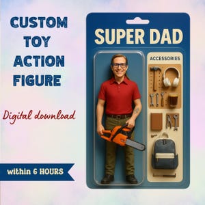 Custom Father&#39;s Day Action Figure Portrait, Personalized Toy Box Art, Custom Art Print , Custom Toy Figure Art, Trending Action Figure Gift