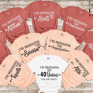 I'm Bringing The 40 Reasons For The Party Shirt, Funny Birthday Matching Shirts, Birthday Party Group Shirts for Friends, Girls Trip Shirts