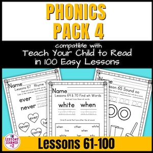 May include: A Phonics Pack 4 educational resource featuring three black and white worksheets with text and exercises for lessons 65, 67, 69, and 70. The title reads Phonics Pack 4 compatible with Teach Your Child to Read in 100 Easy Lessons.
