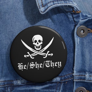Pirate Pronouns Pin He/She/They
