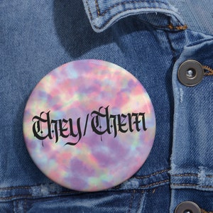 Tie Dye Pronoun Pin - They/Them