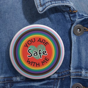 LGBTQ+ &quot;You Are Safe With Me&quot; Pin