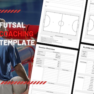 May include: A printable futsal coaching template featuring a black and white diagram of a futsal pitch, a session overview section, and a player evaluation section.