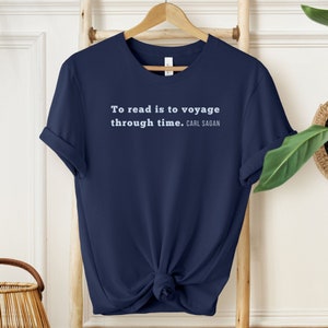 Reading Shirt | To Read is to Voyage through Time Navy Tshirt, Readers Shirt, Librarian Shirt, Teacher Shirt, Book Lover Gift, Readers Gift