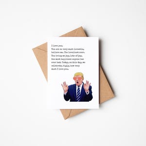 I Love You You Are Loveable Trump POTUS Valentines Day Funny Love Blank Greeting Card