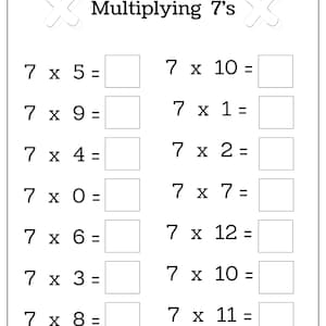 May include: A black and white worksheet with the title "Multiplying 7's". The worksheet has 12 multiplication problems with the number 7 as the first factor. The problems are arranged in two columns.