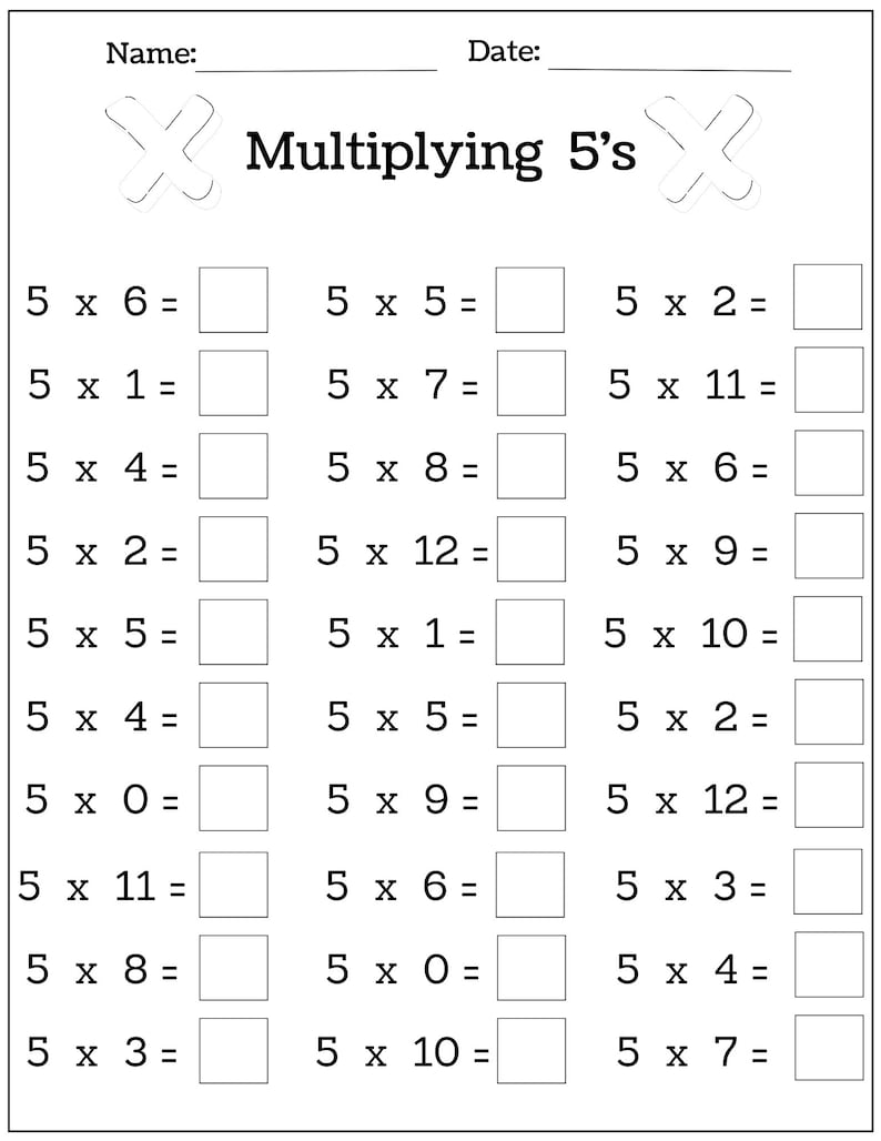 May include: A black and white worksheet with the title "Multiplying 5's". The worksheet has 18 multiplication problems, each with a box for the answer. The problems are all in the form of 5 multiplied by a number between 0 and 12.