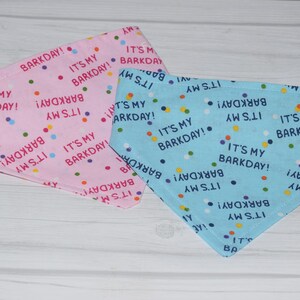 It&#39;s My Barkday - Dog Bandana - Scrunchie Back - Tie On