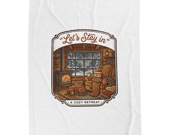 Quedémonos en casa / Estampado de cabaña acogedora, humor sobre salud mental, ambiente desorganizado