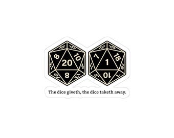 The dice giveth, the dice taketh away Sticker | Kiss-Cut, meme-core, cringe-core vibes