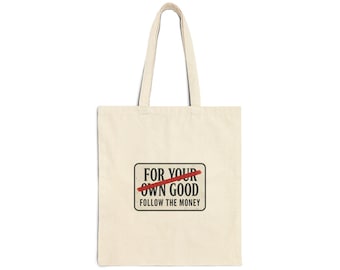 Follow The Money Tote