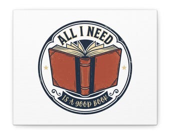 Todo lo que necesito es un buen libro (lienzo) / humor sobre salud mental, ambiente retro acogedor