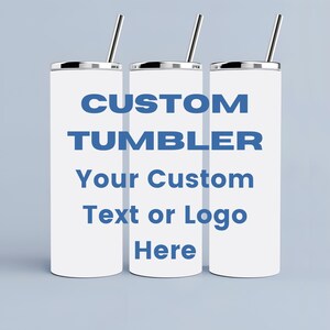 Vaso delgado de 20 oz con foto personalizada, vaso personalizado, vaso con diseño o logotipo personalizado, vasos para negocios, vaso de regalo personalizado