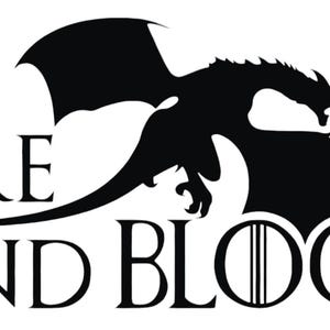6&quot;-10&quot; &quot;House of Dragon&quot; Fire and Blood like Vinyl Decal, Dragon Vinyl Decal, Car Decal, Laptop Sticker, Waterproof Vinyl Decal