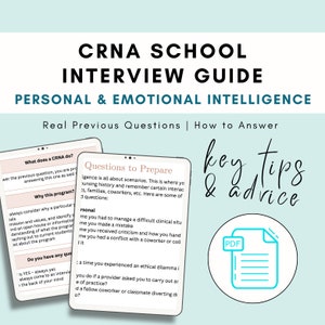 May include: A guide for CRNA school interviews, focusing on personal and emotional intelligence. The guide includes real previous questions and key tips and advice for answering them. The guide is available as a PDF download.