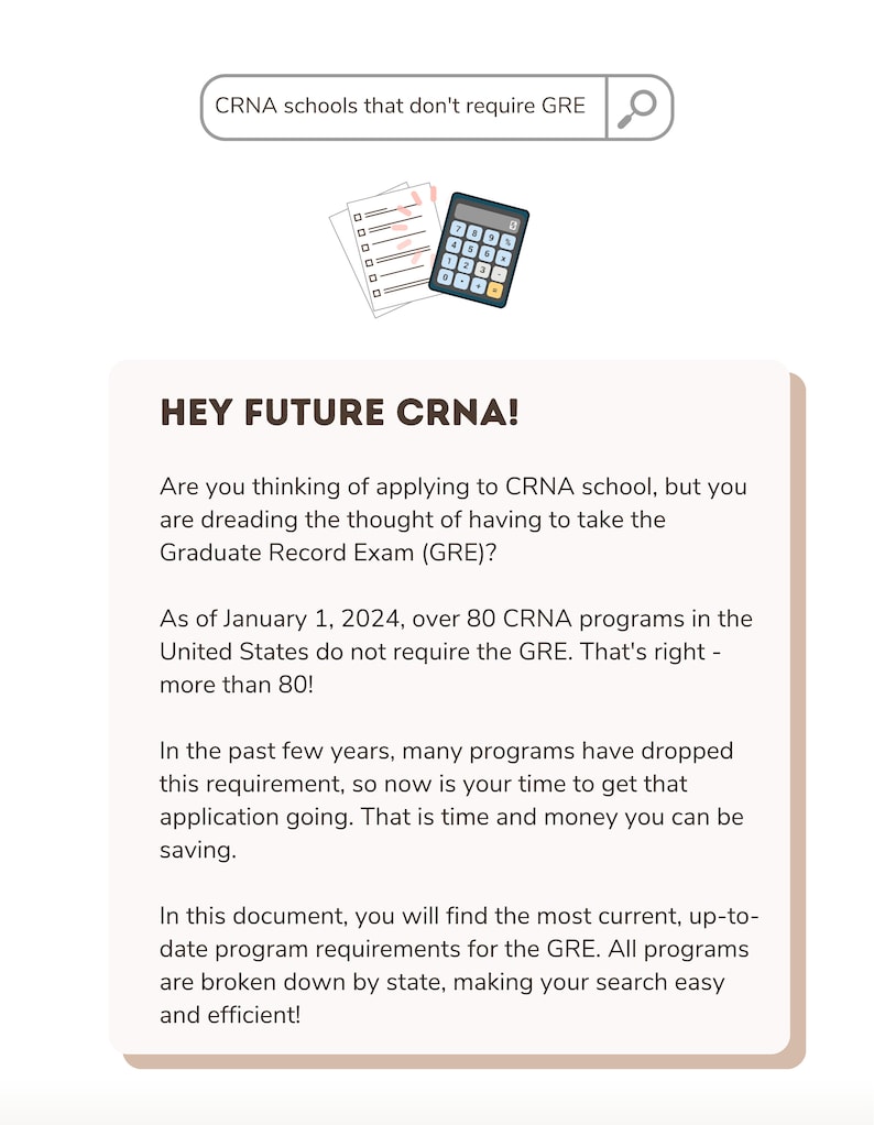 May include: A graphic with a calculator and a checklist, with the text "HEY FUTURE CRNA!" and information about CRNA schools that do not require the GRE. The text says that as of January 1, 2024, over 80 CRNA programs in the United States do not require the GRE.