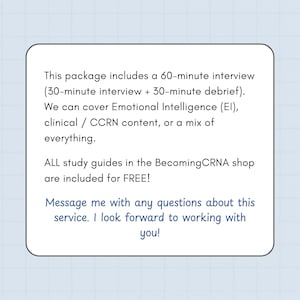 May include: A white rectangular graphic with rounded corners, containing text about a 60-minute interview package. The package includes a 30-minute interview and a 30-minute debrief. Topics include Emotional Intelligence, clinical content, and more.
